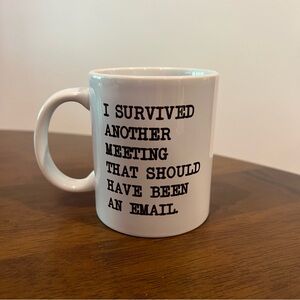 Office Humor - Humorous White Coffee Mug